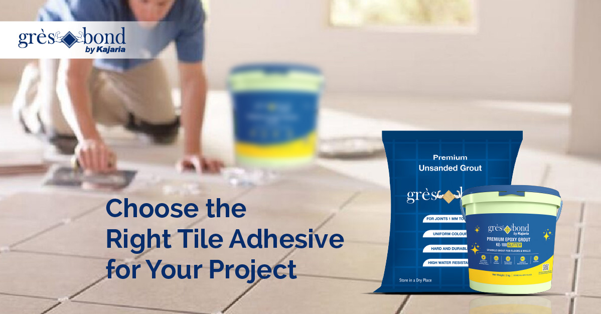 Choose the Right Tile Adhesive for Your Project