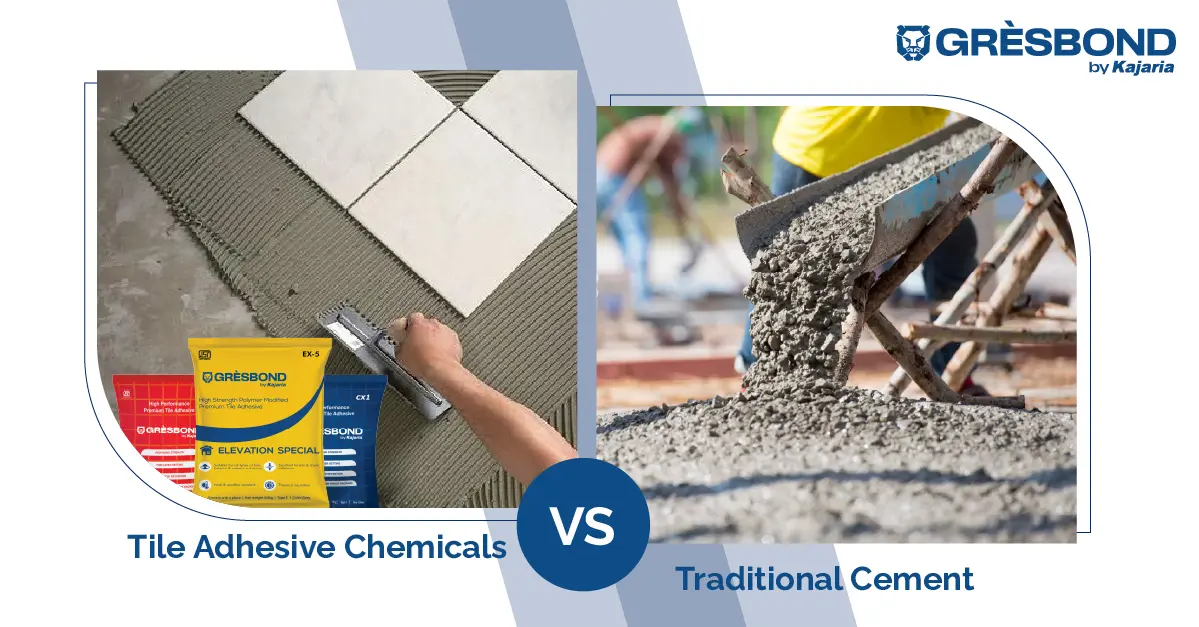 Tile Adhesive Chemicals vs. Traditional Cement