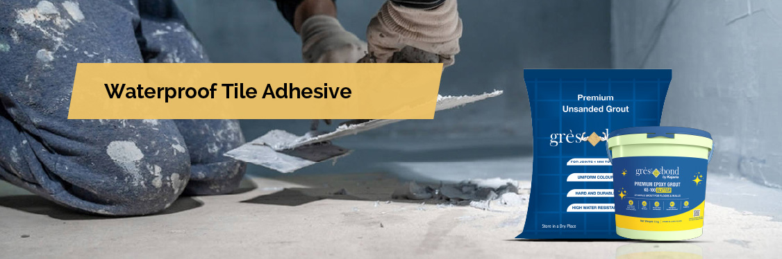 Waterproof Tile Adhesive